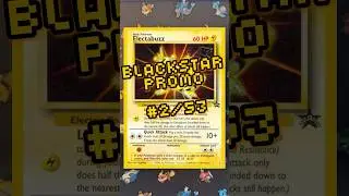 2/53 - Collecting ALL WotC Pokemon Black Star Promos!