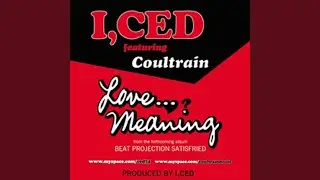 Love... Meaning (feat. Coultrain)