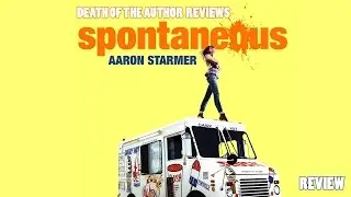 Spontaneous by Aaron Starmer: A Book Review