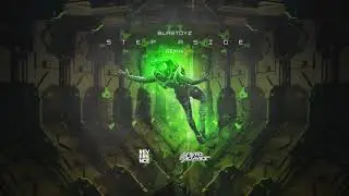 Blastoyz - Step Aside (Reverence & Hybrid Machines Remix)