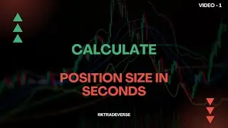 Calculate POSITION SIZE in Seconds without CALCULATOR || STOCK MARKET || RKTRADEVERSE