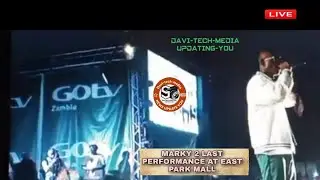 [Marky2 Bugar] Performs Last Big Show at EastPark Mall Lusaka Latest Update #Watch @Davi-tech-media