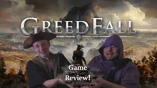 A Bioware Fan and a Non-Fan Talk About Greedfall ~ 