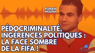 La FIFA : La plus grande mafia au monde - Romain Molina