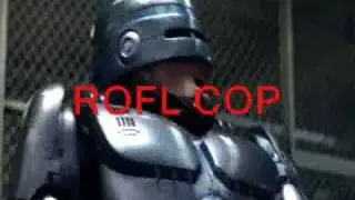 ROFLCOP!