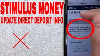 ✅  How To Update Direct Deposit Information For IRS Coronavirus Stimulus Payment 🔴