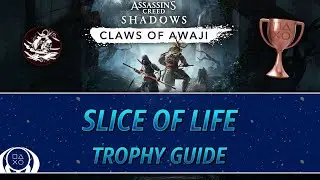 Assassin's Creed Shadows Claws of Awaji | Slice of Life Trophy Guide