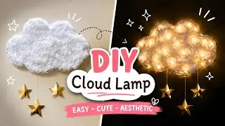 DIY Cloud Night Lamp| Aesthetic RoomDecor Idea   #diy #nightlamp #cloud #aesthetic #roomdecor 