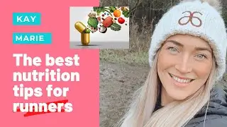 RUNNING NUTRITION tips - Vitamins - Hydration - Expert Advice