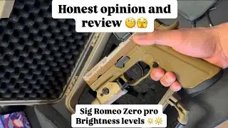 Honest opinion and review on the Sig Romeo Zero pro Brightness 🔅🔆