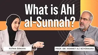 What Does Ahl al-Sunnah Mean? | Prof. Dr. Mehmet Ali B&uuml;y&uuml;kkara #sunnah #cultural #quran #hadith