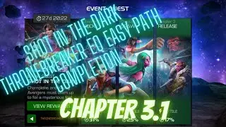 Shot In the Dark - Thronebreaker EQ - Chapter 3.1 Easy path Initial completion - MCOC