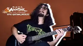 Avatar: The Last Airbender - EPIC GUITAR MEDLEY
