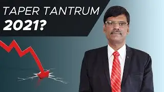 Interest Rate Hike in US - Impact on Stock Market | Taper Tantrum 2021?