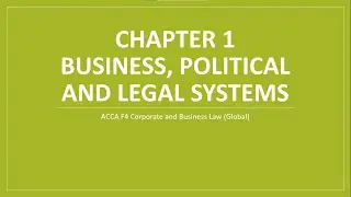 ACCA F4(Global) - Chapter 1: Business, political and legal systems
