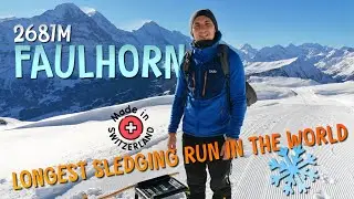 Faulhorn 2681m / Longest Sledging Run in the World / Big Pintenfritz / Jungfrau Region / SWISS 4K