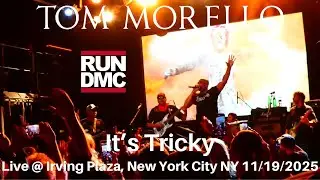 Tom Morello - It's Tricky (with DMC & Vernon Reid)LIVE @ Irving Plaza New York City NY 11/19/2025