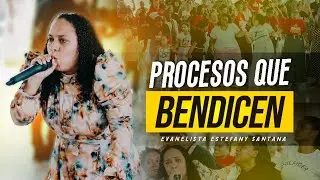 Procesados para ser bendecidos, un ángel con fuego descendió en este lugar | Estefany Santana | 🇩🇴