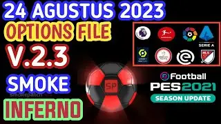 PES 2021 OPTION FILE SMOKE INFERNO UPDATE 24-08 2023