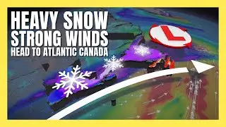 30+ cm of Snow and 100 km/h Winds for Atlantic Canada | #forecast