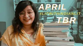 April TBR | what I plan to read for #LitWithIndianLit (translated Indian books)