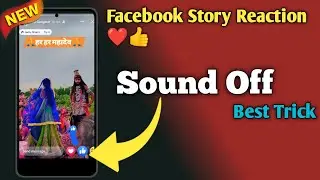 Facebook Story Reaction Sound Kaise band kare | How To Off Facebook Like & Story  Reaction Sound