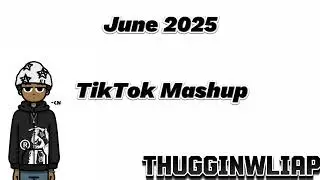 June 2025 TikTok Mashup (YOUTUBE I DONT OWN COPYRIGHT)