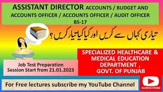 Assistant Director Accounts, Health Department post, test preparation of assistant director accounts