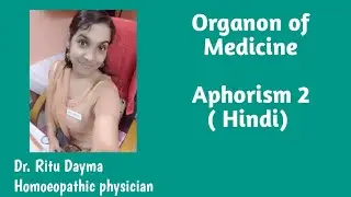 Organon of Medicine - Aphorism 2
