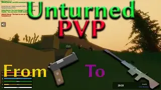 Unturned|Epic Pvp Montage| From Colt to Grizzly