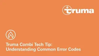 Truma Combi Tech Top: Understanding Common Error Codes