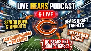 Chicago Bears Talk Live || Comp Picks - Draft Targets - Senior Bowl & MORE