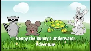 Benny the Bunny's Underwater Adventure | Kids Youtube Video | Kids Cartoon Story