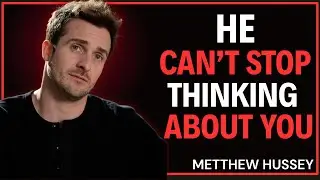 If a Man Acts Like This, It Means He Thinks About You All Day | Matthew Hussey