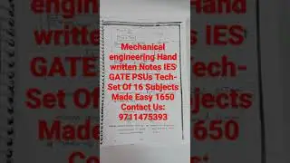Mechanical engineering HAND written Notes IES GATE PSUs Tech- Set Of 16 Subjects Made Easy