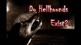 What Are Hellhounds and Do They Exist?