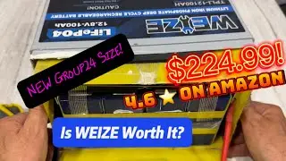 WEIZE LiFePO4 12.8 Volt 100Ah Group 24 Battery Review Test Teardown