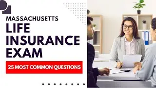 Life Insurance Exam 2026 Massachusetts - Practice Test Prep (25 Most Common Questions)