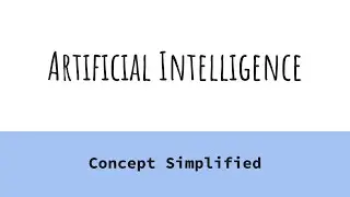 Introduction to Artificial Intelligence | AI Simplified | Lets Learnwise