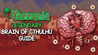 The EASIEST Way to Beat LEGENDARY Brain of Cthulhu!! - Terraria 1.4.4