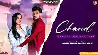 Chand |Parveen Redhu & Aarohi Raghav | Official Video| New Haryanvi Song 2025