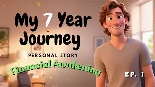 The Moment It Changed: My Financial Awakening