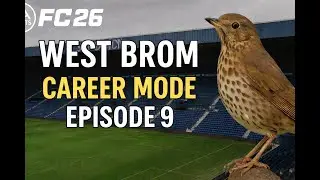 EA FC 26 | West Brom Career Mode | Episode 9 | CAN WE MAKE THE PROMOTION PLAYOFFS?!