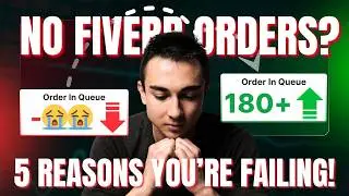 5 Reasons Why You&rsquo;re Not Getting Fiverr Orders &mdash; The Harsh Truth Nobody Will Tell You