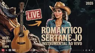 [Música] Instrumental Sertaneja Romântica de 2025 | Nostalgia Pura! #AoVivo #Live #músicas