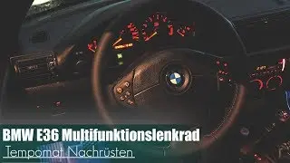 BMW E36  Multifunktionslenkrad Tempomat Nachrüsten #02
