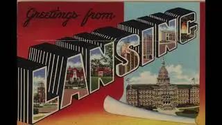 Bringing Down Broadway - History of Lansing Michigan