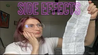 My Experience with Side Effects!