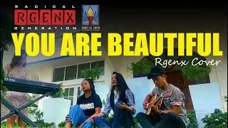 You are Beautiful - Phil Whickam. Rgenx Cover feat. Vini  ,Waijung, Aren & Meren.