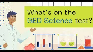 What's on the GED Science test?